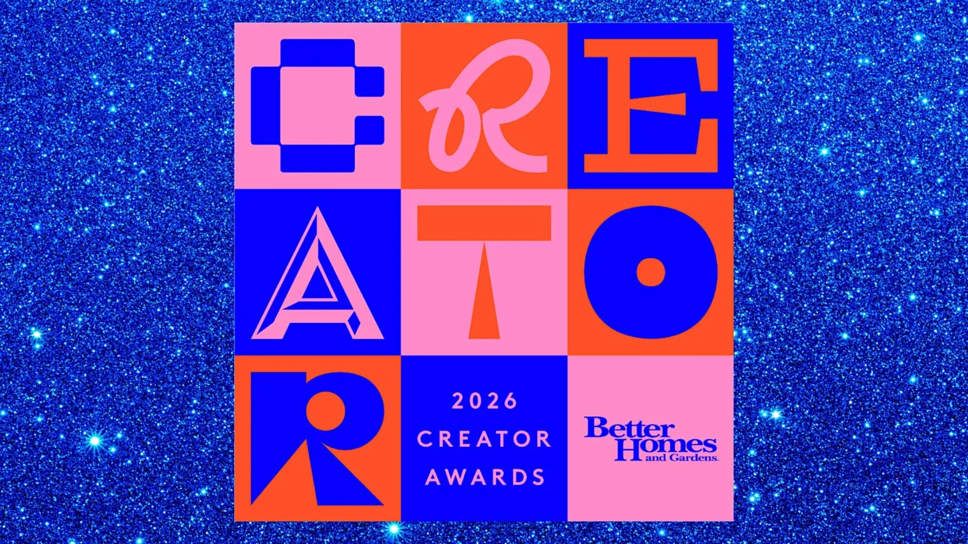 Buy tickets for the Better Homes and Gardens Creator Awards
